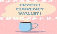 t p钱包是指TP钱包，这是一个支持多种加密货币的