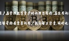 TP钱包（TP Wallet）是一款在区块链领域广受欢迎的