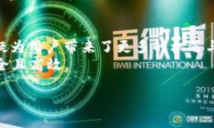 TP钱包（TokenPocket）是一款