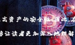 在讨论TP钱包交易的两个地址之前，我们需要先明